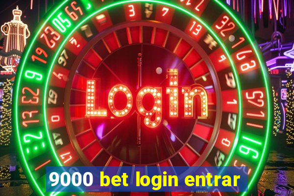 9000 bet login entrar